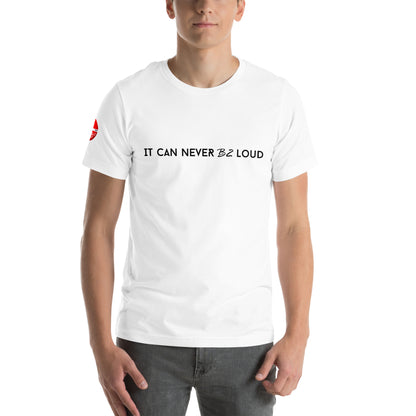 Official B2 Audio USA "It Can Never B2 Loud" T-Shirt